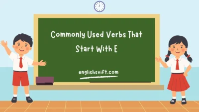 Commonly Used Verbs That Start With E