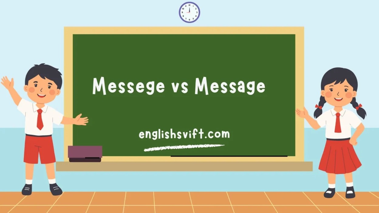 Messege vs Message