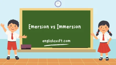 Emersion vs Immersion
